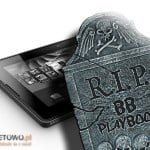 RIM chce zabić Playbooka i wszystkie swoje tabletowe ambicje?