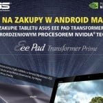Kupiłeś Asusa Transformer Prime w Euro? Odbierz 100 zł do wydania w Android Market
