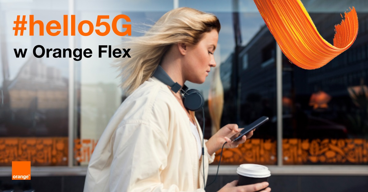 #hello5G w Orange Flex