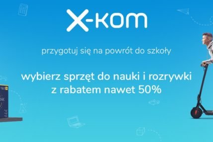 promocja x-kom Back to school