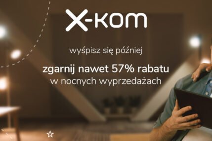 x-kom promocja nocne wyprzedaże