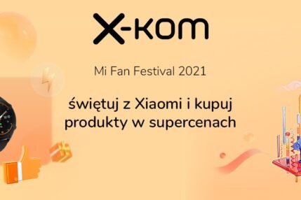 promocja x-kom Xiaomi Mi Fan Festival 2021