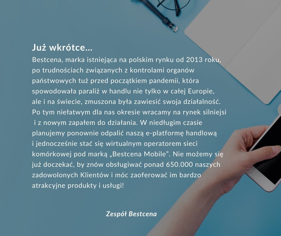 sklep Bestcena wkrótce wznowi działalność w Polsce