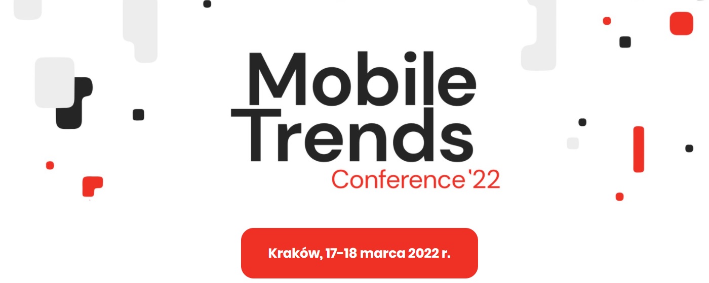 konferencja Mobile Trends 2022 e-commerce m-commerce zakupy przez internet