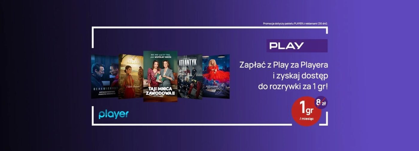 promocja Player z reklamami za 1 grosz na 30 dni dla klientów Play