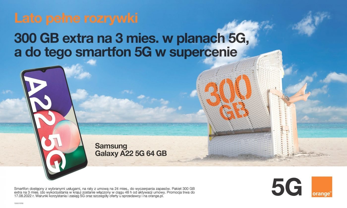 promocja nowa oferta Orange ekstra pakiet 300 GB za darmo w abonamentach planach 5G na wakacje 2022