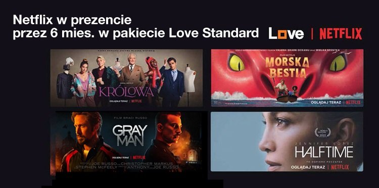 Netflix przez pół roku za darmo w Orange Love Standard
