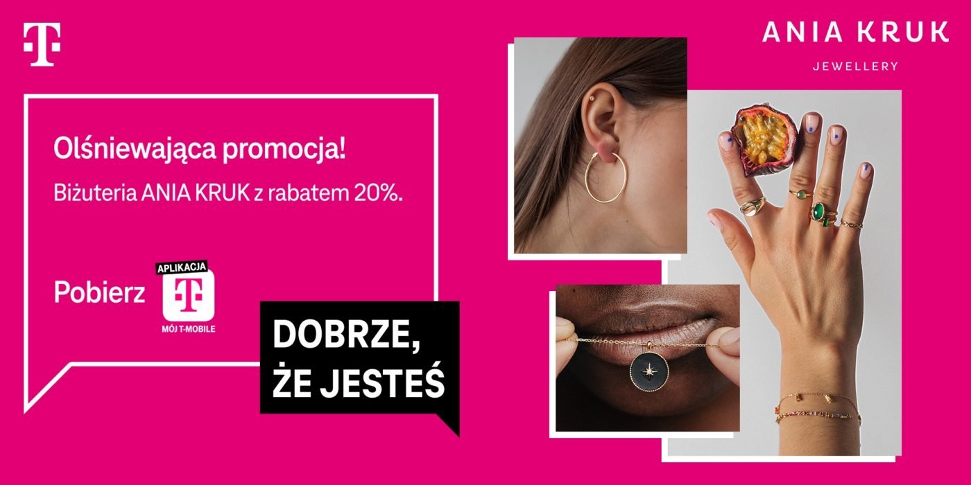 rabat 20 procent zniżki na biżuterię Ani Kruk od T-Mobile