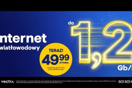 Vectra internet światłowodowy do 1,2 Gbit s nowa oferta cena