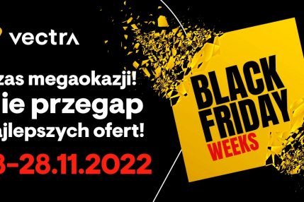 Vectra promocje na Black Friday 2022