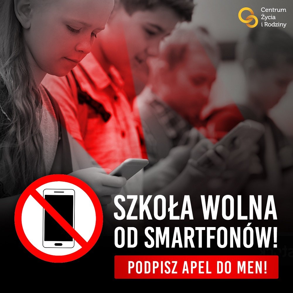 apel szkoła wolna od smartfonów Centrum Życia i Rodziny
