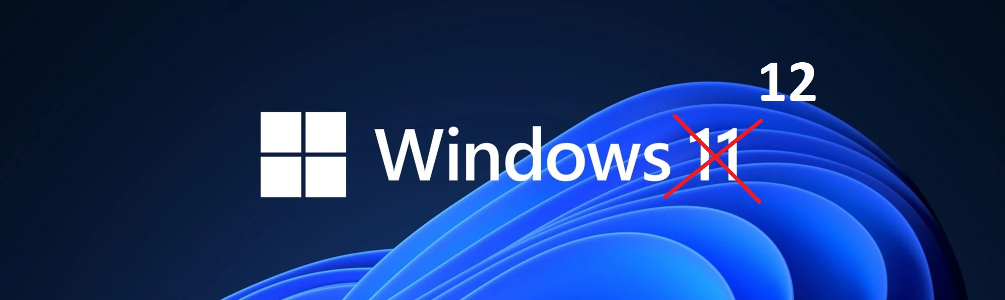 Windows 11 Windows 12