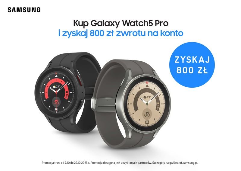 promocja Samsung Galaxy Watch 5 Pro zwrot 800 złotych październik 2023 roku