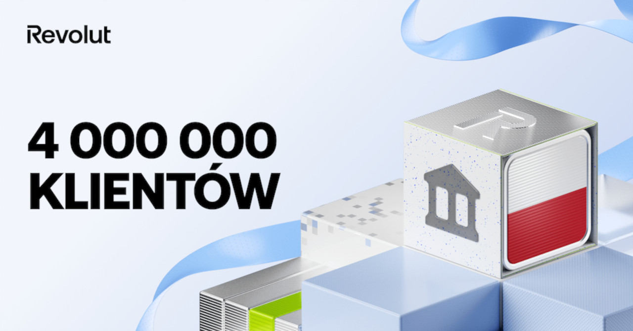 Revolut 4 miliony klientów w Polsce