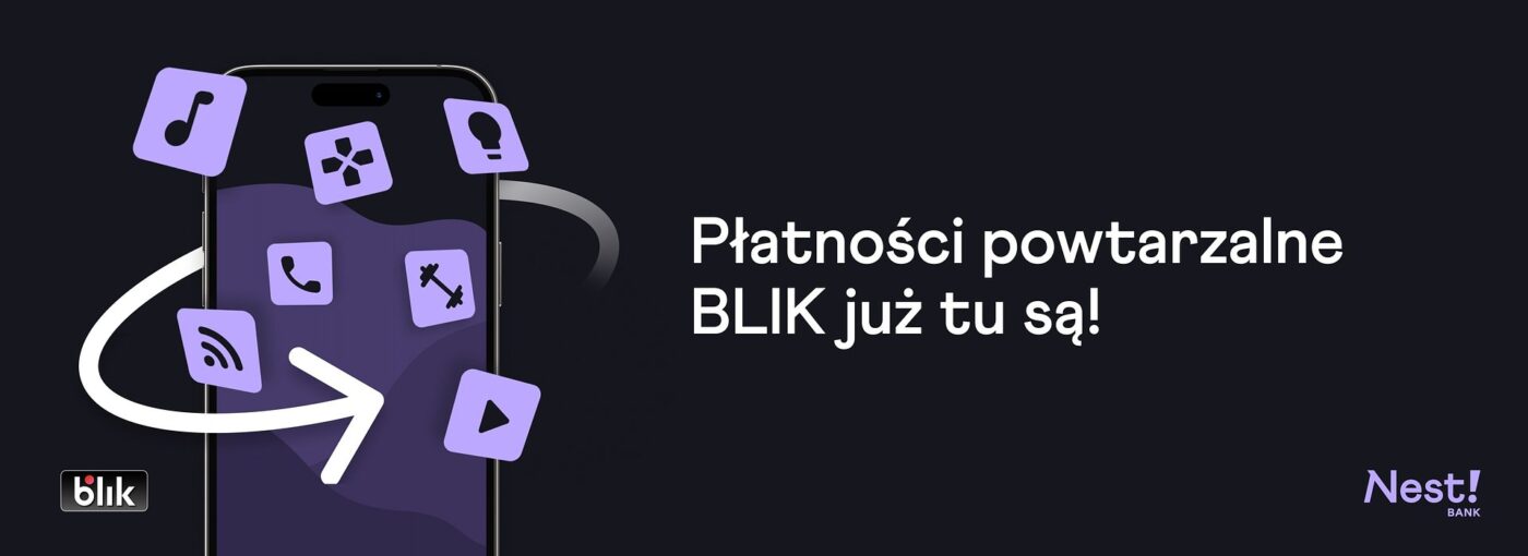 Płatności powtarzalne Blik w Nest Banku