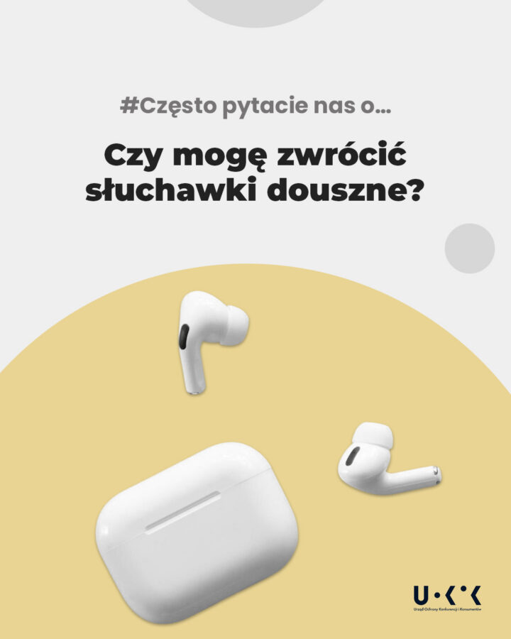 UOKiK wyjaśnia prawo do zwrotu słuchawek dousznych