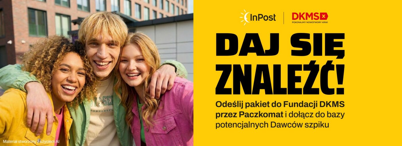 kampania Daj się znaleźć, InPost Paczkomaty, fundacja DKMS
