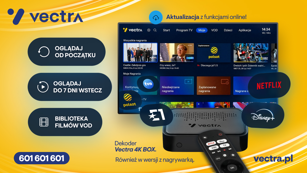 Aktualizacja dekoderów Vectra 4K Box i Vectra 4K Box PVR, Disney+ i Netflix